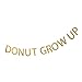 Produktbild MagiDeal Donut Grow UP Glitzer Girlande Hängende Bunting Banner für Kinder Geburtstag Party