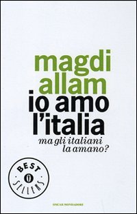 Io amo l'Italia. Ma gli italiani la amano?