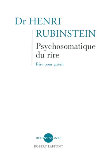 Psychosomatique du rire Psychosomatique du rire