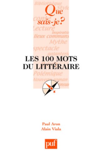 Les  100 mots du littéraire