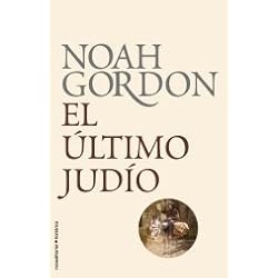 El ultimo judio (Roca Editorial Historica) (Spanish Edition) by Noah Gordon (2011-07-01)