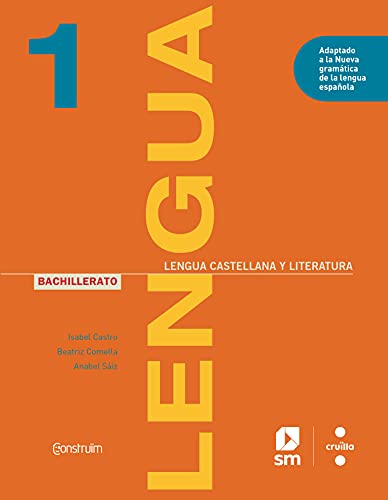 Lengua castellana y literatura 1 Bachillerato Contrüim -  (CONSTRUIM)