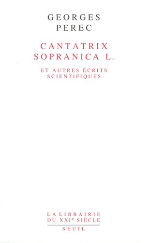 Download Cantatrix Sopranica L. et autres écrits scientifiques