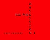 Die Pure Obsession by Nika Leandra