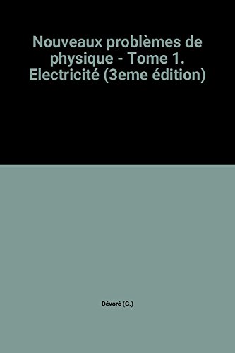 Nouveaux Problemes De Physique Tome 1 Electricite 3eme Edition Pdf Download Philipposeoforhild