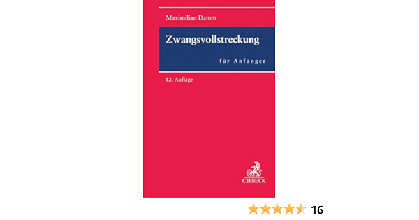 Zwangsvollstreckung Fur Anfanger Amazon De Heussen Benno Damm Maximilian Bucher