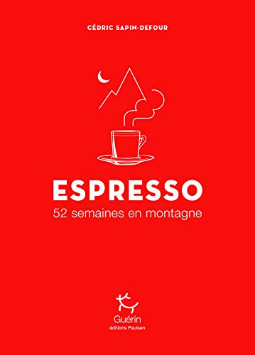 Espresso 52 Semaines En Montagne Guérin