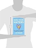 Image de Hug Your Haters: How to Embrace Complaints and Keep Your Customers