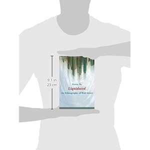 Liquidated: An Ethnography of Wall Street
