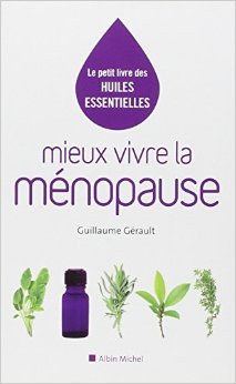 Mieux vivre la ménopause de Guillaume Gérault,Ronald Mary ( 3 février 2010 )
