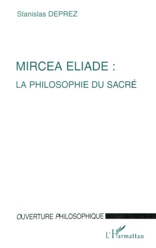 Download Mircea eliade philosophie du sacre (la) Download Mircea eliade philosophie du sacre (la)