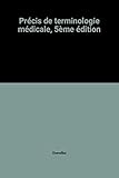 Précis de terminologie médicale, 5ème édition