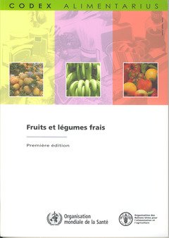 Fruits Et Legumes Frais: Premiere Edition en ligne Fruits Et Legumes Frais: Premiere Edition en ligne