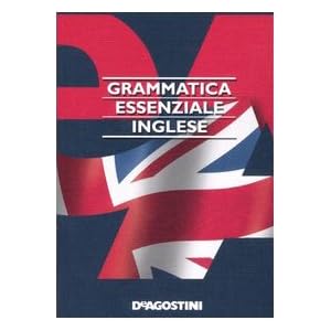 Grammatica essenziale. Inglese