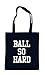 Produktbild Ball So Hard Bag Black