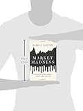 Image de Market Madness: A Century of Oil Panics, Crises, and Crashes