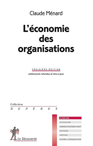 L'économie des organisations L'économie des organisations