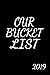 Produktbild Our Bucket List 2019: Ruled 120 Pages 6x9, a journal for couples to write in, original appreciation gift for newlyweds, cute for wedding anniversary.