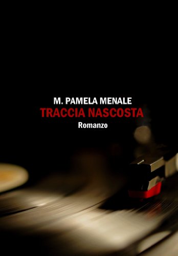 M. Pamela Menale - Greg Barrett Vol. 1 - Traccia nascosta (2014)
