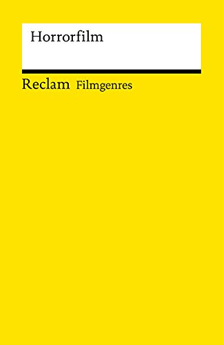 Download Filmgenres: Horrorfilm: Reclam Filmgenres Download Filmgenres: Horrorfilm: Reclam Filmgenres