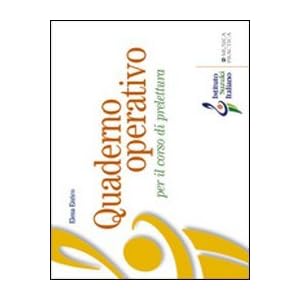 Quaderno operativo. Per il corso di prelettura