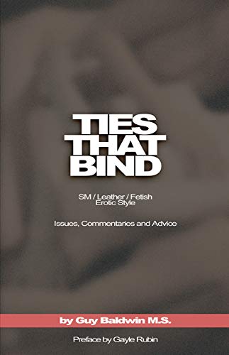 The Ties That Bind: The S/M/Leather/Fetish Erotic Style