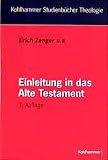 Einleitung in das Alte Testament (Kohlhammer Studienb�cher Theologie) - Erich Zenger