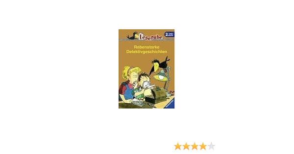 Rabenstarke Detektivgeschichten Leserabe 2 Lesestufe Ab 2 Klasse Leserabe Sonderausgaben Amazon De Lenk Fabian Weinman Sharmat Marjorie Gebhard Wilfried Kersten Detlef Stohner Friedbert Bucher Rabenstarke Detektivgeschichten Leserabe 2 Lesestufe Ab 2 Klasse Leserabe Sonderausgaben Amazon De Lenk Fabian Weinman Sharmat Marjorie Gebhard Wilfried Kersten Detlef Stohner Friedbert Bucher