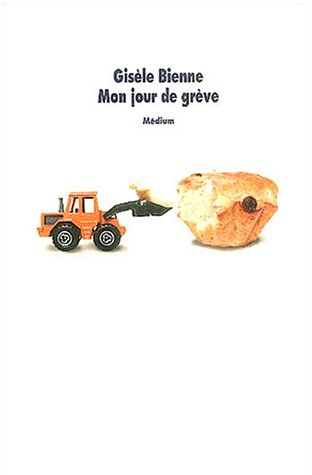 couverture de : Mon jour de gr&egrave;ve