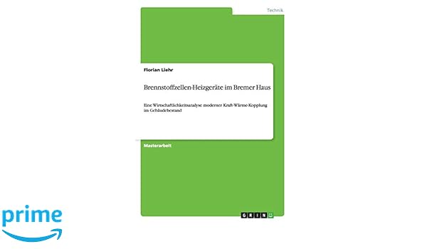 Brennstoffzellen Heizgerate Im Bremer Haus Eine