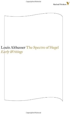 Spectre of Hegel: Early Writings (Radical Thinkers)