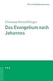 Das Evangelium nach Johannes: 2 Bände. (Zürcher Bibelkommentare. Neues Testament, Band 4) by Christian Dietzfelbinger