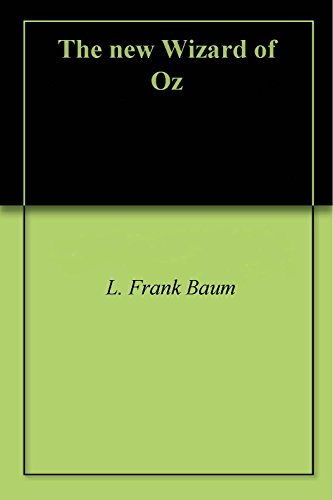 The new Wizard of Oz (English Edition)