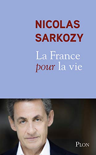 La France pour la vie La France pour la vie