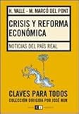Image de Crisis y reforma economica/ Crisis and Economic Reform: Noticias Del Pais Real/ New of the Real Country