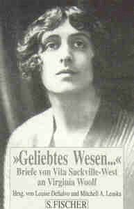 Geliebtes Wesen . . . Briefe von Vita Sackville-West an Virginia Woolf