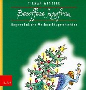 Preisvergleich Produktbild Besoffene Jungfrau: Ungewöhnliche Advents- und Weihnachtsgeschichten