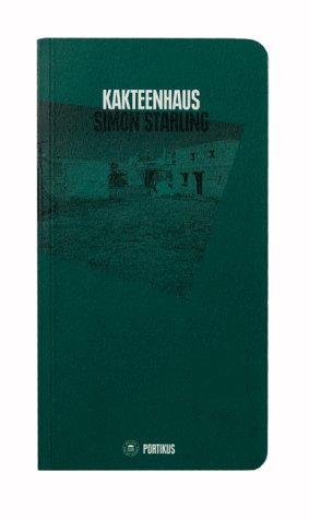 Preisvergleich Produktbild Simon Starling: Kakteenhaus