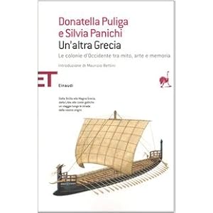 Un'altra Grecia. Le colonie d'Occidente tra mito, arte e memoria