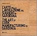 Produktbild L'Arte della Lavorazione del Sughero in Sardegna. The Art of Cork Manufacturing in Sardinia. con DVD.