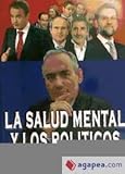 Image de Salud Mental De Los Politicos, La - Reflexiones De Un Psiquiatra