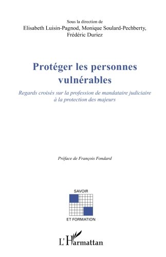 Protéger les personnes vulnérables Protéger les personnes vulnérables