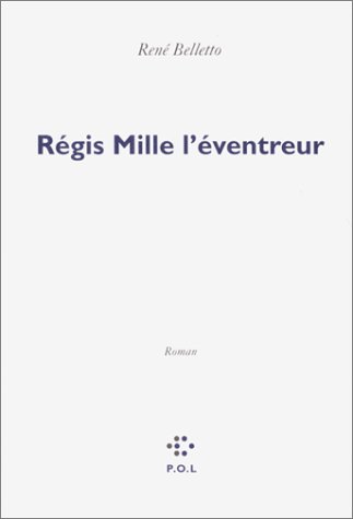 couverture de : R&eacute;gis Mille l'&eacute;ventreur