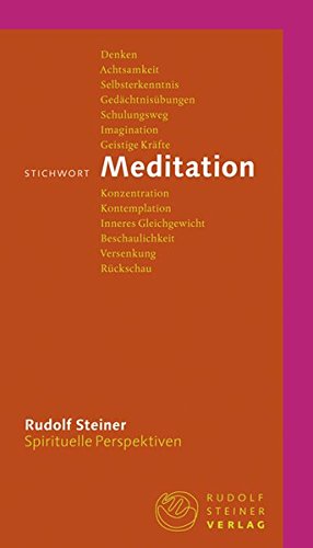 Stichwort Meditation (Spirituelle Perspektiven)