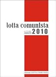 Image de Lotta comunista. Annata 2010