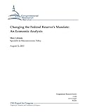 Image de Changing the Federal Reserve’s Mandate: An Economic Analysis (English Edition)