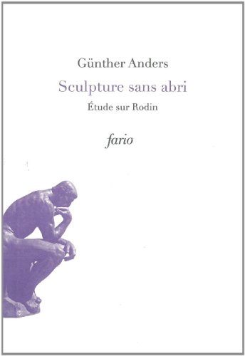 Download Sculpture sans abri : Etude sur Rodin Download Sculpture sans abri : Etude sur Rodin