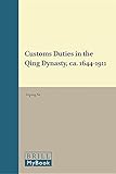 Image de Customs Duties in the Qing Dynasty, Ca. 1644-1911