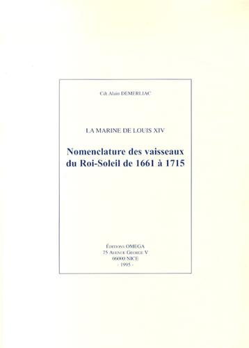 Nomenclature des vaisseaux du Roi-Soleil de 1661 à 1715