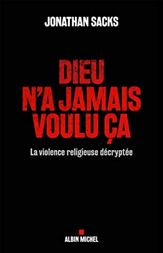 Télécharger Dieu n'a jamais voulu ça: La violence religieuse décryptée PDF